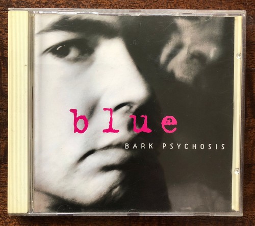 Bark psychosis blue 1994 - bark, (1994