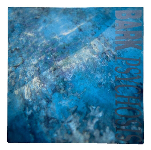 Bark psychosis nothing feels - nothing,